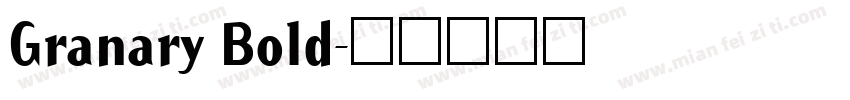Granary Bold字体转换